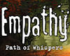 Empathy - Path of Whispers