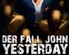 Der Fall John Yesterday